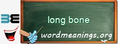 WordMeaning blackboard for long bone
